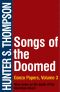 [The Gonzo Papers 03] • Songs of the Doomed